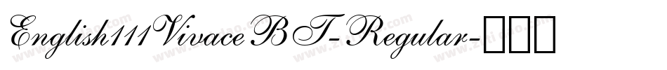 English111VivaceBT-Regular字体转换