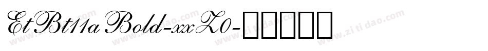 EtBt11aBold-xxZ0字体转换
