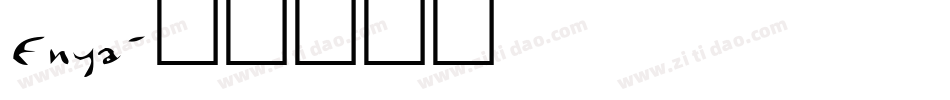 Enya字体转换