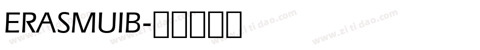 ERASMUIB字体转换