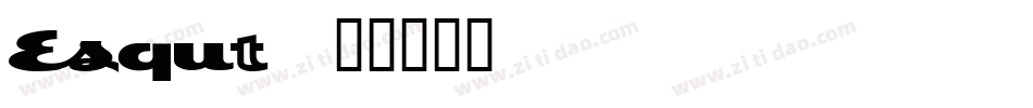 Esqut字体转换