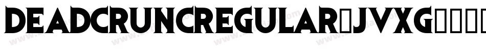 DeadCruncRegular-jVXG字体转换