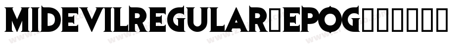 MidEvilRegular-EPog字体转换