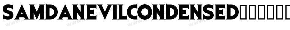 SamdanEvilCondensed字体转换