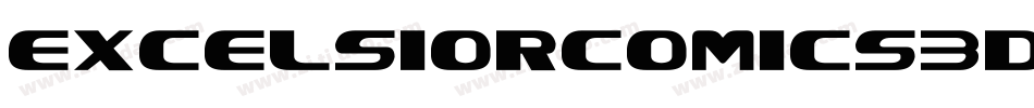 ExcelsiorComics3DItalic-DvDD字体转换
