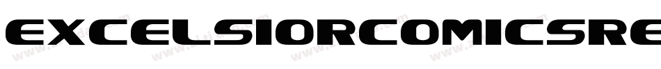 ExcelsiorComicsRegular-xE6m字体转换