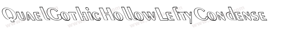 QuaelGothicHollowLeftyCondensed字体转换