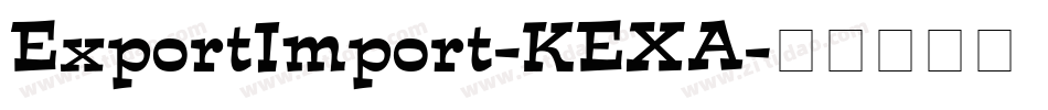 ExportImport-KEXA字体转换