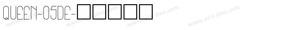 Queen-O5de字体转换