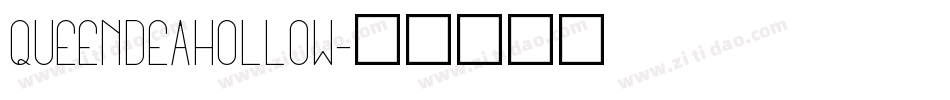 QueenDeaHollow字体转换