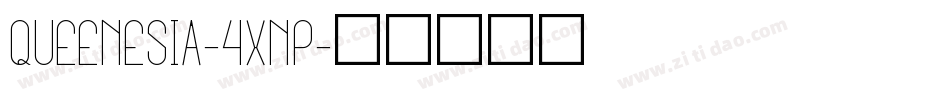 Queenesia-4Xnp字体转换