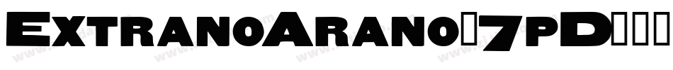 ExtranoArano-7pD字体转换
