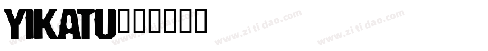 YIKATU字体转换
