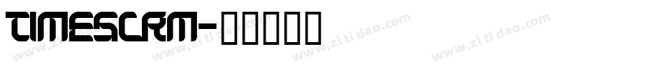 TIMESCRM字体转换