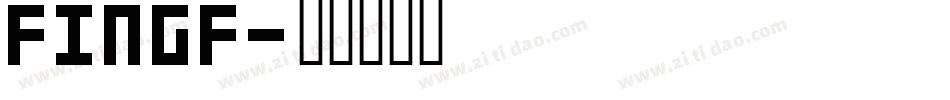 FINGF字体转换