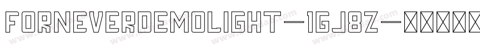 ForneverDemoLight-1Gj8Z字体转换