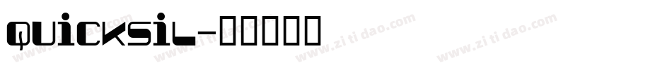 QUICKSIL字体转换
