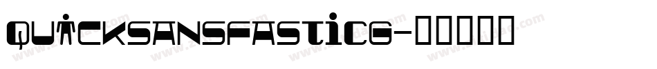 QuicksansFastICG字体转换