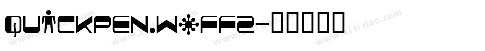 quickpen.woff2字体转换