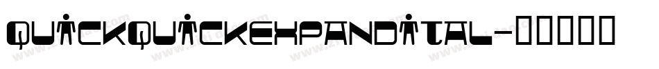 quickquickexpandital字体转换
