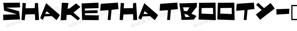 SHAKETHATBOOTY字体转换