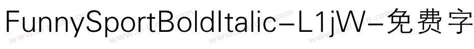 FunnySportBoldItalic-L1jW字体转换