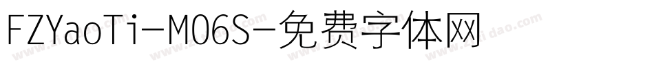 FZYaoTi-M06S字体转换