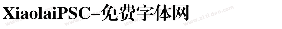 XiaolaiPSC字体转换