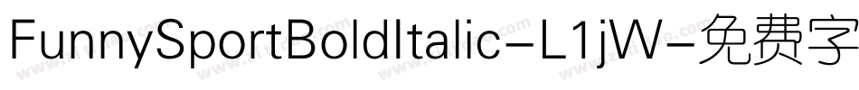FunnySportBoldItalic-L1jW字体转换
