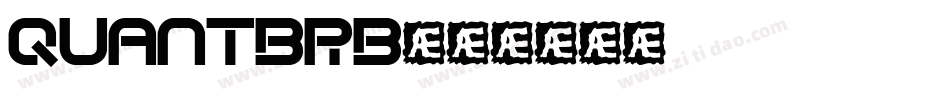 QUANTBRB字体转换