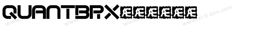 QUANTBRX字体转换