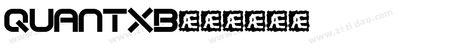 QUANTXB字体转换