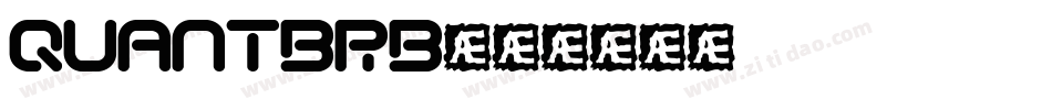 QUANTBRB字体转换