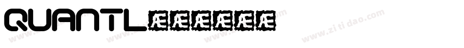 QUANTL字体转换