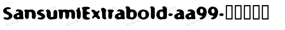 SansumiExtrabold-aa99字体转换