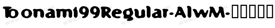Toonami99Regular-AlwM字体转换