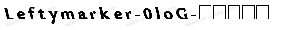 Leftymarker-0loG字体转换