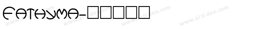 Fathyma字体转换