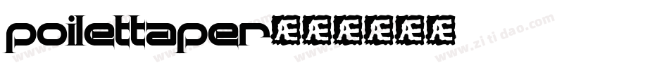 poilettaper字体转换