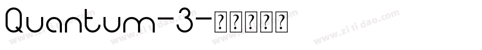 Quantum-3字体转换