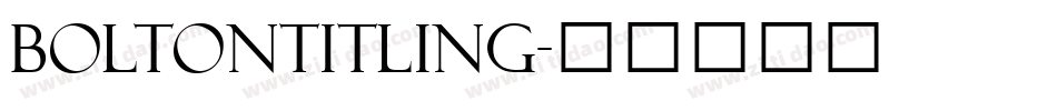 BoltonTitling字体转换