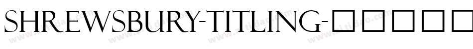 Shrewsbury-Titling字体转换