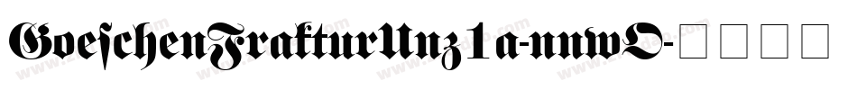 GoeschenFrakturUnz1a-nnwO字体转换