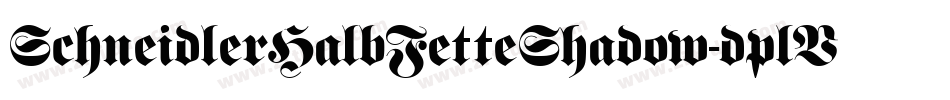 SchneidlerHalbFetteShadow-dplV字体转换