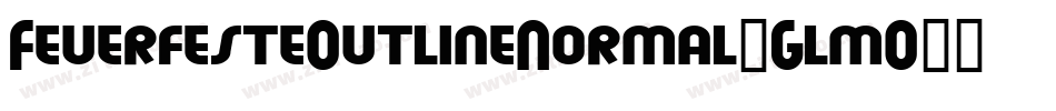 FeuerfesteOutlineNormal-GlmO字体转换