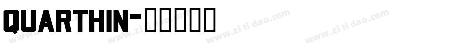 quarthin字体转换