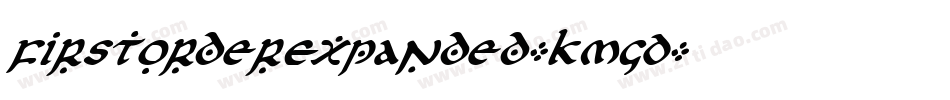 FirstOrderExpanded-KmGD字体转换