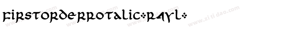 FirstOrderRotalic-R4yl字体转换