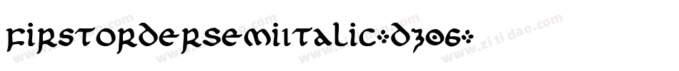 FirstOrderSemiItalic-dz06字体转换