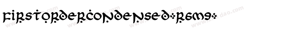 FirstOrderCondensed-r6m9字体转换